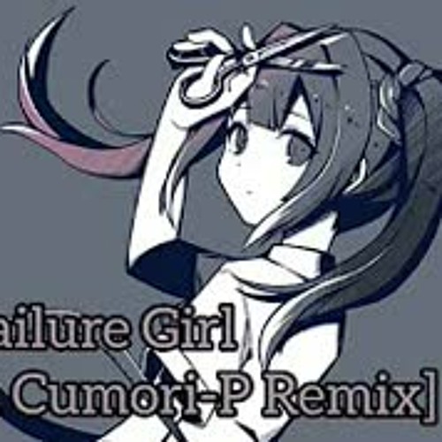 failure girl - inaba cumori remix