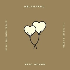 Melamarmu - Badai Romantic Project (Afiq Adnan Cover)