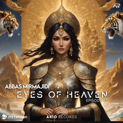 Eyes Of Heaven EP77 "Abbas Mirmajidi" ArioSession 149