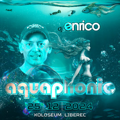 DJ Enrico - Live At Aquaphonic Koloseum Liberec - Main Stage 25.12.2024