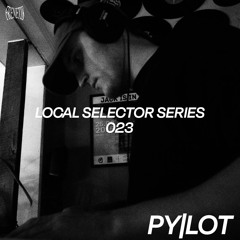 Local Selector Series 023 - PY|LOT