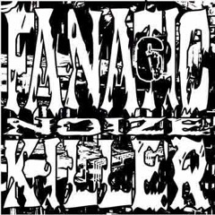Fanatic Noize Killer – Inmortal Forces