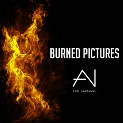 BURNED PICTURE (OUT NOW)
