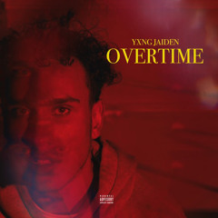 Overtime (Prod. by OUHBOY)