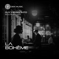 La Boheme (Guy DeGiacinto - Bootleg Mix)