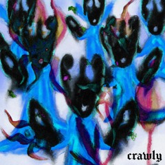 CRAWLY - ALL I EVER WANTED