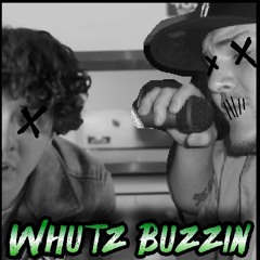 Whuts Buzzin(Whats Poppin Remix)