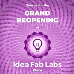 Live @ Idea Fab Lab's Grand Reopening