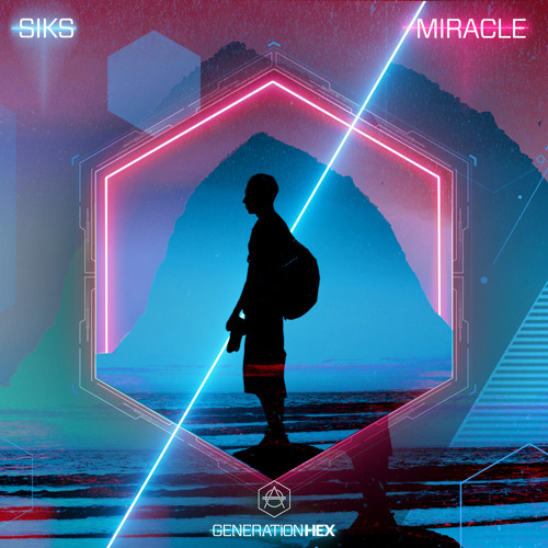 Siks - Miracle