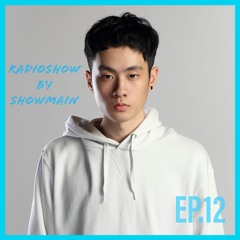Radioshow By Showmain EP.12