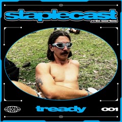 Staplecast 001 - Tready