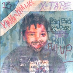 Big Bird - KingxMaliq (Prod. 13)