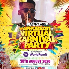 #AfrobeatsVirtualCarnivalParty Live Recording Hosted By @RayPlayhouse @Akwaabauk By (@Active_abs)