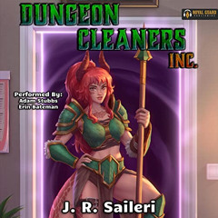 [ACCESS] KINDLE 📝 Dungeon Cleaners Inc. by  J. R. Saileri,Adam Stubbs,Erin Bateman,R