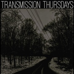 Transmission Thursdays 1/14