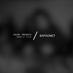 DJ Set / BAPHOMET / Sesión 1.8