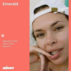 It Goes [Emerald RINSE FM RIP 19/09/20]