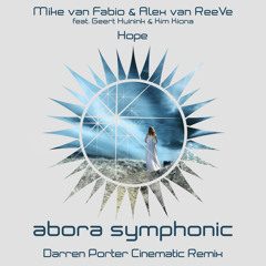 Hope (Darren Porter Cinematic Remix) [feat. Geert Huinink & Kim Kiona]
