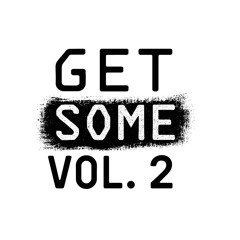 Get some vol2