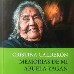 Cristina Zárraga: Memorias de mi abuela yagán
