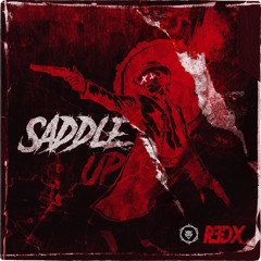R3dX - Saddle Up (Free Download)