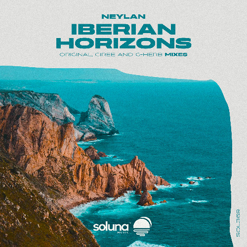 Neylan - Iberian Horizons (Ciree Remix) [Soluna Music]