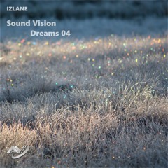 Sound Vision Dreams 04