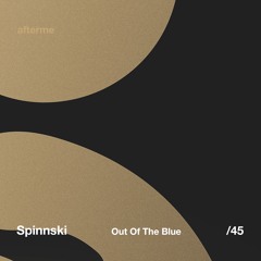 Spinnski - Out Of The Blue (Original Mix)