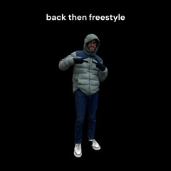 back then freestyle