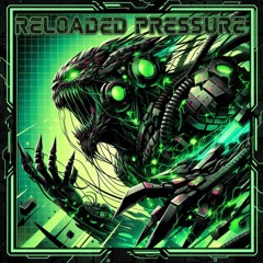 Reloaded Pressure