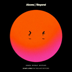 Start A Fire (Erase Myself Bootleg)