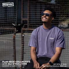 Ali O'Sullivan Mix - Play Nice Collective - Reprezent Radio - FEB 2025