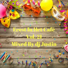 Feest In Het Café Vol. 21 Mixed By Dj Justin