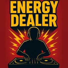 Energy Dealer (House/Tech-House Mix) Vol. 001