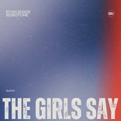The Girls Say (Radio Edit)