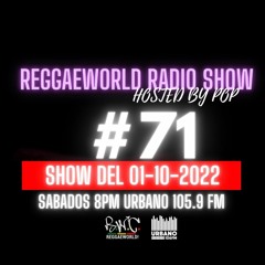 ReggaeWorld RadioShow #71 Up Close ft General Degree! (01-10-22) Hosted By Pop @ Urbano 105.9 FM