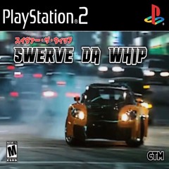 Swerve Da’ Whip (prod.TTM KID)
