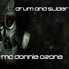 Drum & Slider Genetik (feat MC.Donnie Ozone)