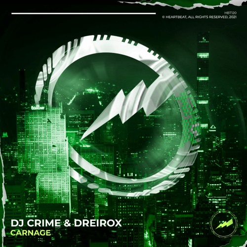 DJ Crime & Dreirox - Carnage (Radio Edit) (HBT120)