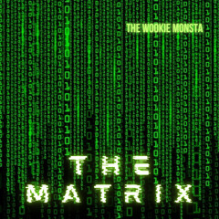 The Matrix ( BDAY FREEBIE )
