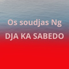 Dja Ka Sabedo