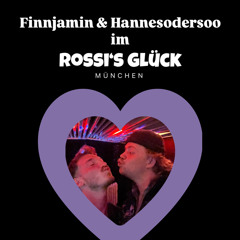 Decken Fete @ Rossi's Glück / Finnjamin & Hannesodersoo
