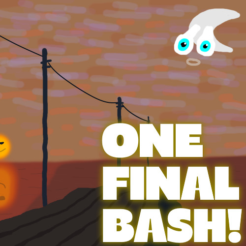 One Final Bash! (For LoneRabbit's OST Composing Jam 8)