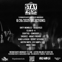 Stay Fresh Radio - KXSF 2025.08.26