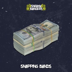 Snapping Bands Instrumenta(Tagged)l Prod. By Sneaky Bangers