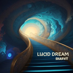 SHARVIT - Lucid Dream