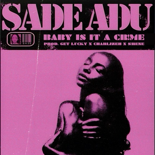 BABY (IS IT A CR!ME) (BY GET LUCKY X CHARLIZEH) FUZE VOL. 2