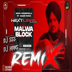 Malwa Block - DJ SSS x DJ HANS