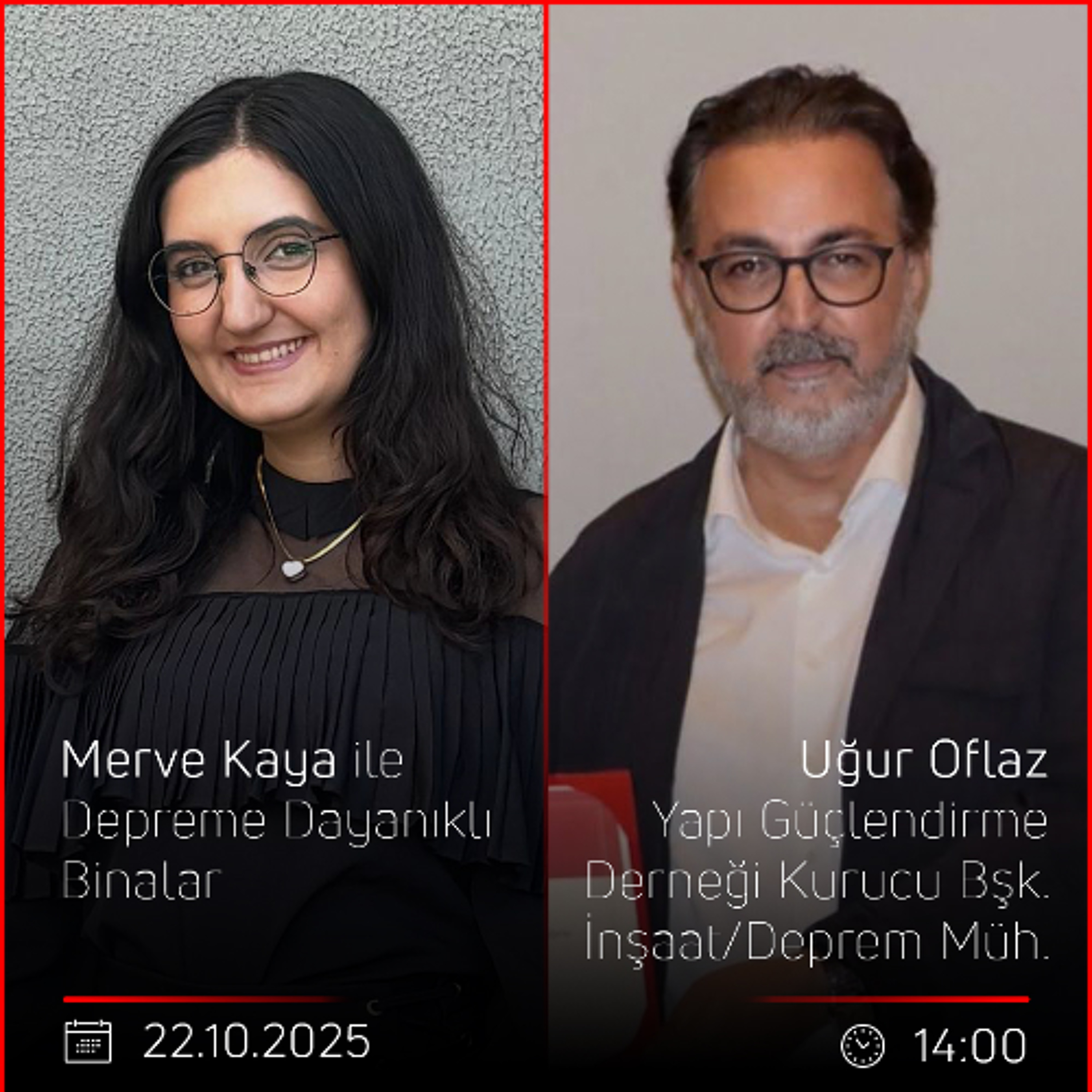 Uğur Oflaz – Merve Kaya ile Depreme Dayanıklı Binalar