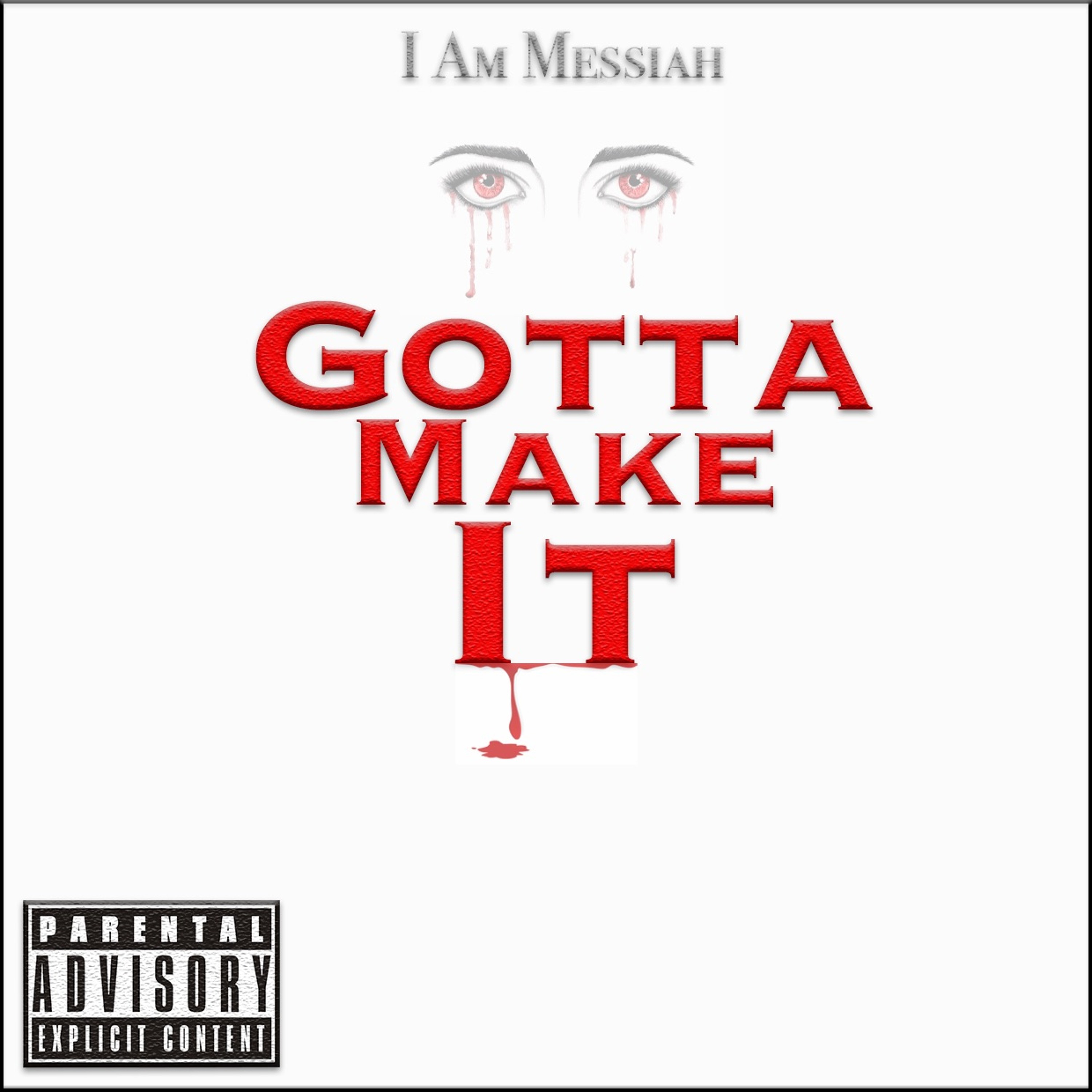 Gotta Make It episode artwork